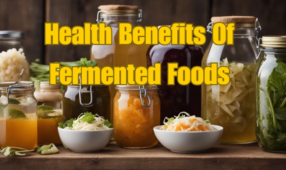 Fermented foods health benefits